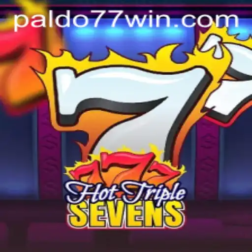 Exploring the Excitement of HotTripleSevens: A Paldo77 Adventure