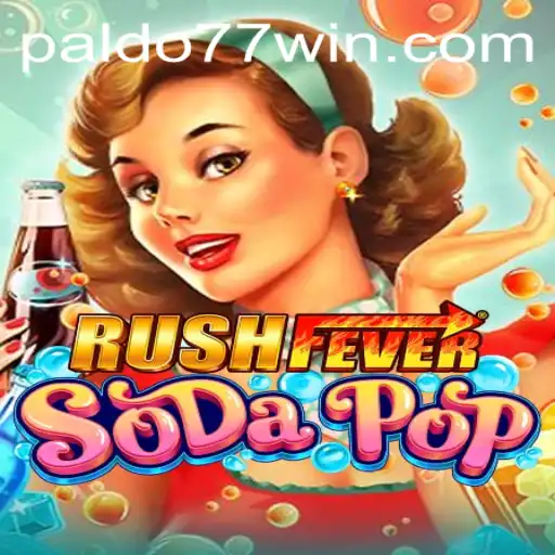 Dive into the Excitement of RushFeverSodaPop