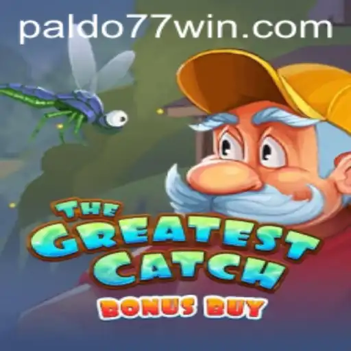 The Greatest Catch Bonus Buy: Dive into the Excitement of Paldo77